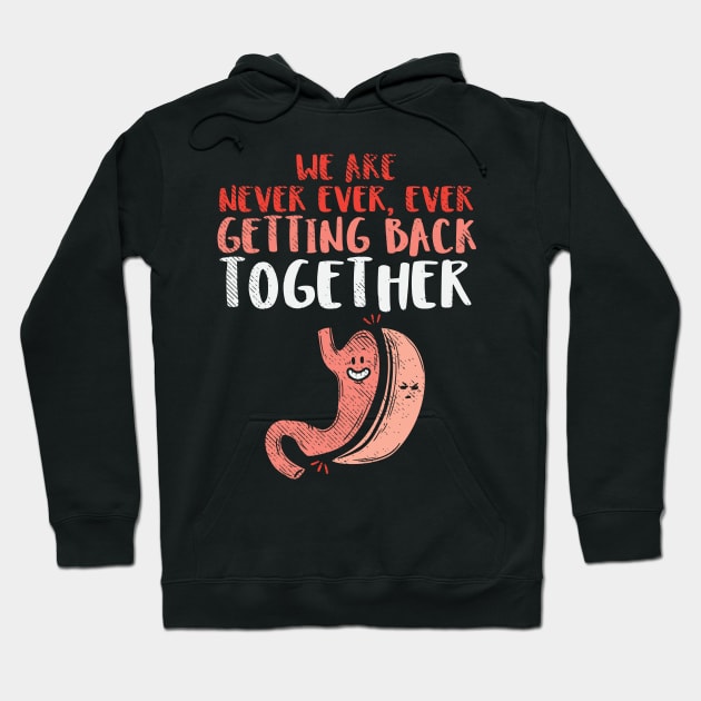 We Are Never Ever Getting Back Together Hoodie by maxcode